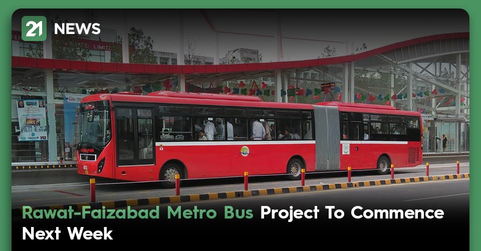 Rawat-Faizabad Metro Bus Project To Commence Next Week